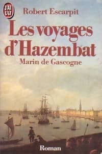 Les voyages d'Hazembat - Robert Escarpit