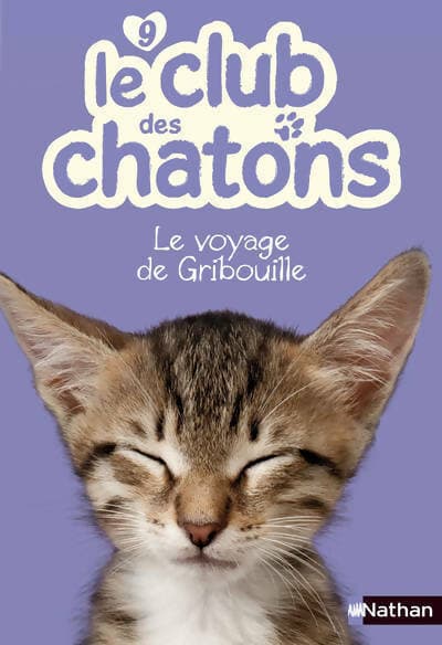 Le club des chatons : Le voyage de gribouille - Christelle Chatel