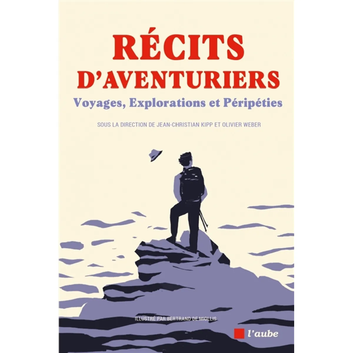 Récits d'aventuriers : voyages, explorations et péripéties